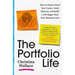 The Portfolio Life: How to Future-Proof Your Career, Avoid Burnout, and Build a Life Bigger Than Your Business Card