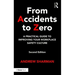 From Accidents to Zero: A Practical Guide to Improving Your Workplace Safety Culture