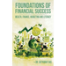 Foundations of Financial Success: Wealth, Finance, Budgeting and Literacy.