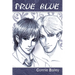 True Blue