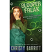 Blooper Freak