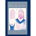 Episodes in a Rich Life