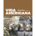 Vida Americana: Mexican Muralists Remake American Art, 1925-1945