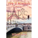 We'll Always Have Paris