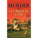 Murder on Clubhouse Lane