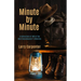Minute by Minute: A Collection of 100 of the Best Scoutmaster's Minutes