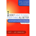 I Don't Have to Make Everything All Better: Six Practical Principles That Empower Others to Solve Their Own Problems While Enriching Your Relationship