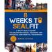 8 Weeks to Sealfit: A Navy Seal's Guide to Unconventional Training for Physical and Mental Toughness-Revised Edition
