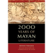 2000 Years of Mayan Literature