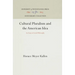 Cultural Pluralism and the American Idea: An Essay in Social Philosophy