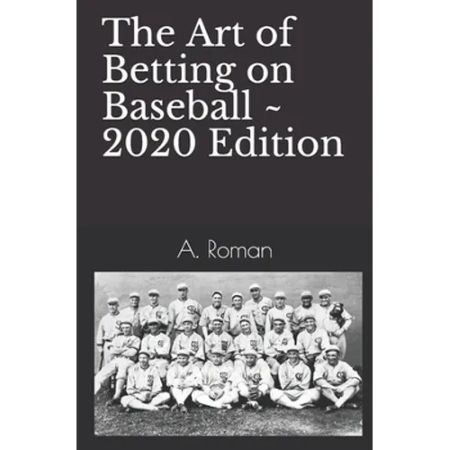 The Art of Betting on Baseball