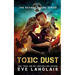 Toxic Dust