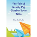 The Tale of Grunty Pig Slumber-Town Tales