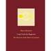 Crop Circles for Beginners: The Discovery of the Music of Geometry