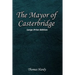 The Mayor of Casterbridge: Large Print Edition