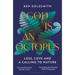 God Is an Octopus: Loss, Love and a Calling to Nature