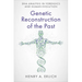 Genetic Reconstruction of the Past: DNA Analysis in Forensics and Human Evolution