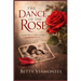 The Dance of the Rose