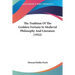 The Tradition Of The Goddess Fortuna In Medieval Philosophy And Literature (1922)