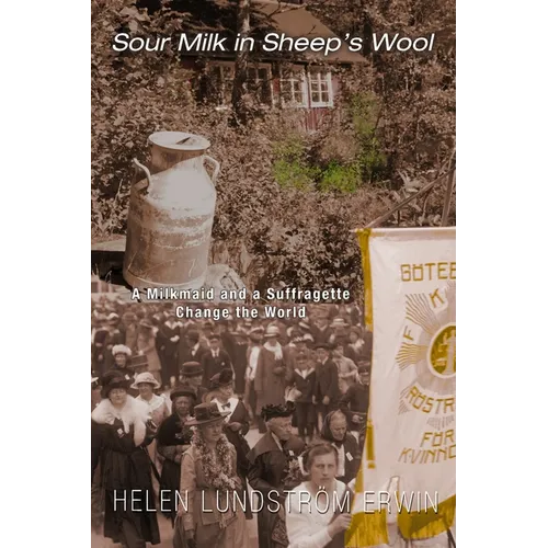 Sour Milk in Sheep's Wool