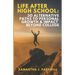 Life After High School: 30 Alternative Paths to Personal Growth & Impact Beyond College