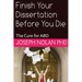 Finish your Dissertation Before You Die: The Cure for ABD