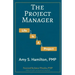 The Project Manager: Life is a Project
