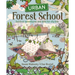 Urban Forest School