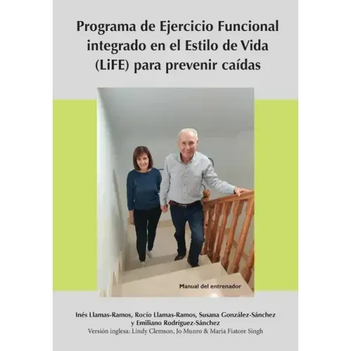 Programa de Ejercicio Funcional integrado en el Estilo de Vida (LiFE) para prevenir caídas - Manual del entrenador