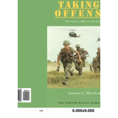 Combat Operations: Taking The Offensive: October 1966 to October 1967