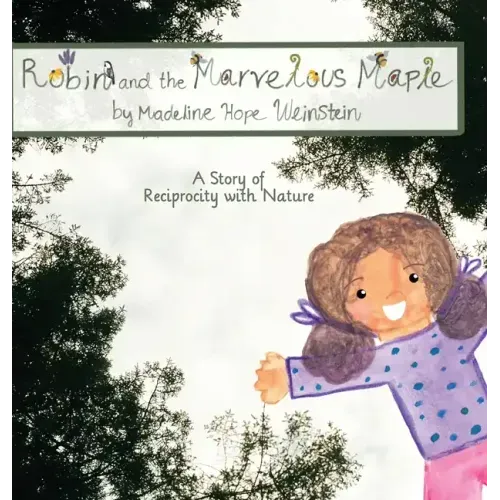 Robin and the Marvelous Maple