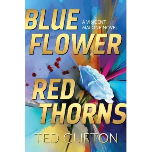 Blue Flower Red Thorns
