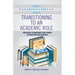 A Nurse's Step-By-Step Guide to Transitioning to an Academic Role: Strategies to Jumpstart Your Career in Education and Research