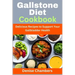Gallstone Diet Cookbook: Delicious Recipes to Support Your Gallbladder Health