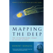 Mapping the Deep: The Extraordinary Story of Ocean Science