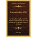 Evacuation Day, 1783: Its Many Stirring Events, With Recollections Of Capt. John Van Arsdale Of The Veteran Corps Of Artillery