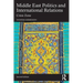 Middle East Politics and International Relations: Crisis Zone