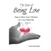 The State of BEING LOVE: Steps to Raise Your Vibration for a Joy Filled Life