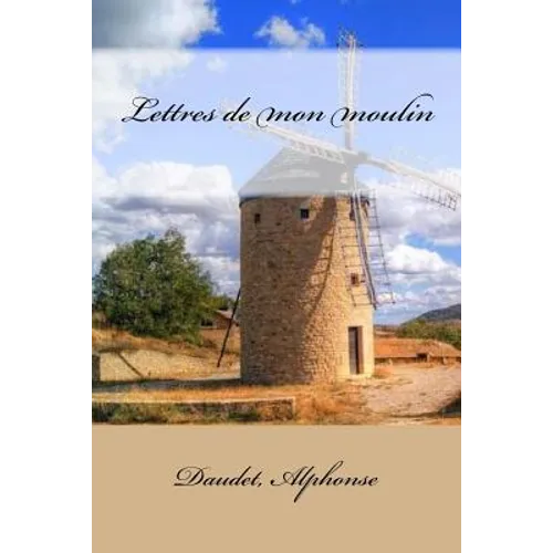 Lettres de mon moulin