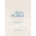 Sea of Pearls: Seven Thousand Years of the Industry That Shaped the Gulf