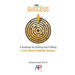 I Am...Success: A Roadmap for Defining and Fulfilling a Life Vision of Holistic Success