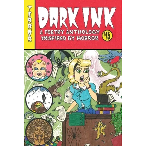 Dark Ink: A Poetry Anthology Inspired by Horror