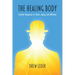 The Healing Body: Creative Responses to Illness, Aging, and Affliction
