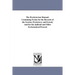 The Presbyterian Manual; Containing Forms for the Records of the Session, Presbytery, and Synod; And for the Judicial and Other Ecclesiastical Proceed