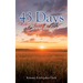 43 days: Born to live