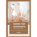 Knowing Your Temperaments: Why do you act the way you do?