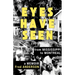 Eyes Have Seen: From Mississippi to Montreal