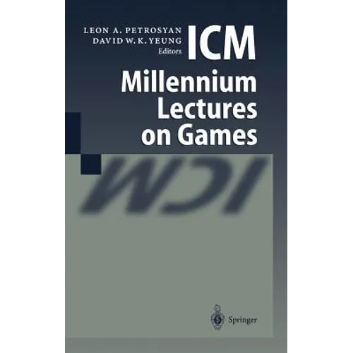 ICM Millennium Lectures on Games