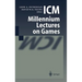 ICM Millennium Lectures on Games