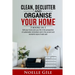 Clean, Declutter and Organise Your Home: 3 Books In 1. Edit Your Home And Your Life In The Perspective Of Sustainable Minimalism And In The Ancient An